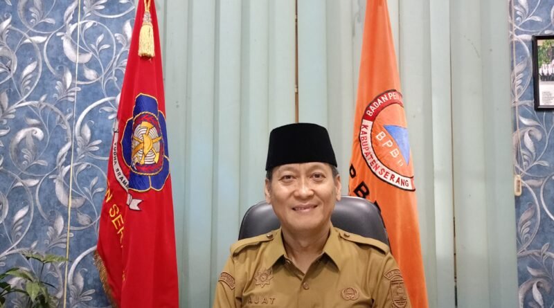 Kepala Pelaksana Badan Penanggulangan Bencana Daerah (BPBD) Kabupaten Serang Ajat Sudrajat